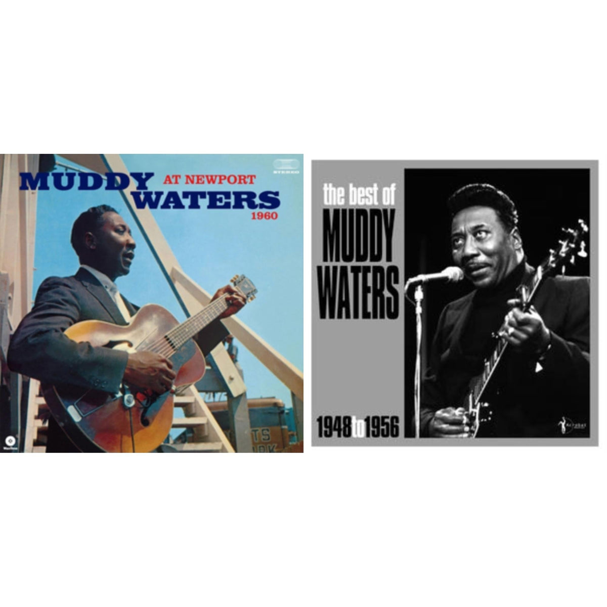 Best Of Muddy Waters 1948-56 & At Newport 1960