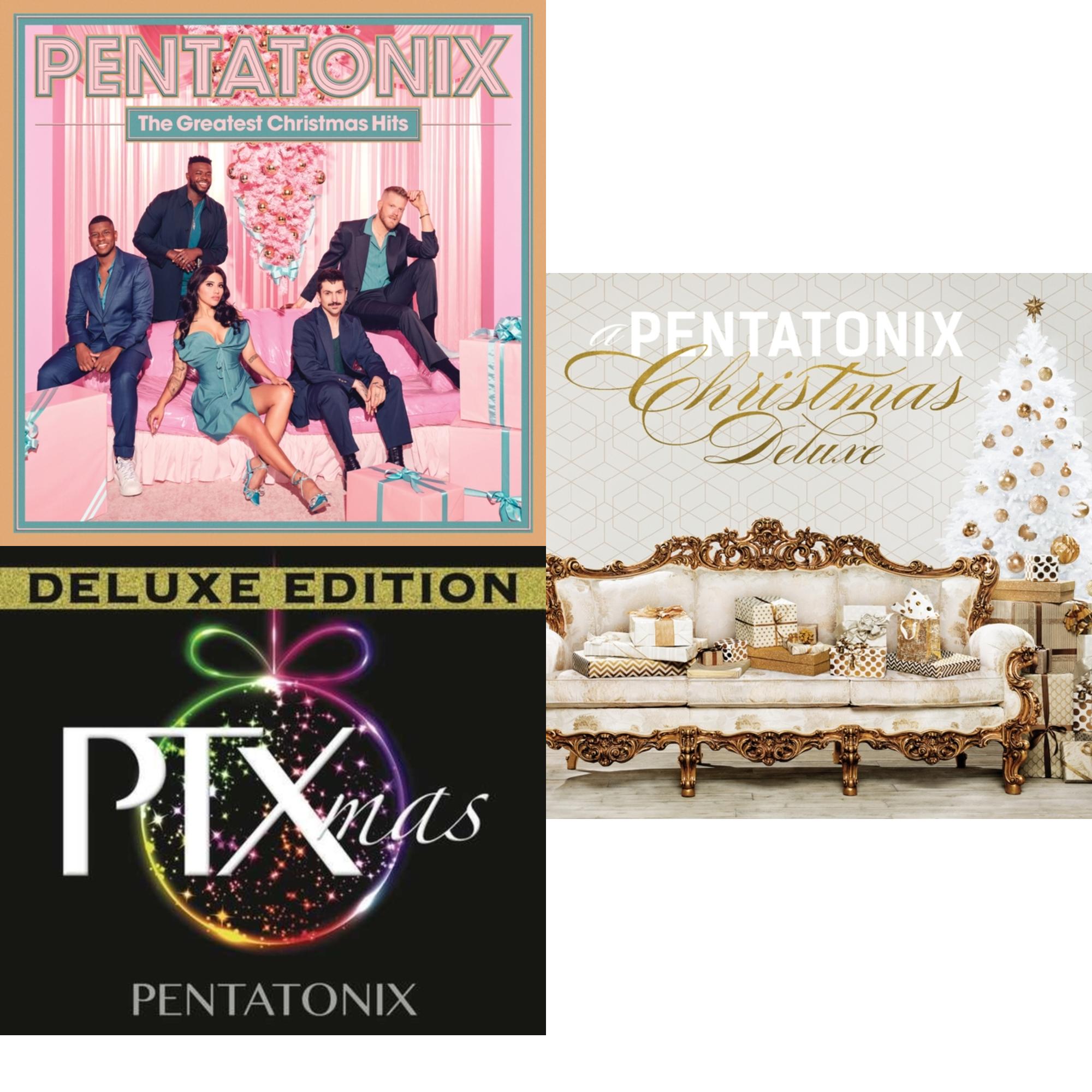 Greatest Christmas Hits & Ptxmas (Deluxe Edition) & A Pentatonix Christmas (Deluxe Version)