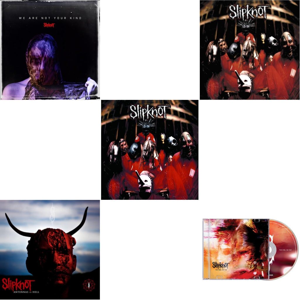 We Are Not Your Kind (X) & Antennas To Hell & Slipknot & Slipknot & End, So Far