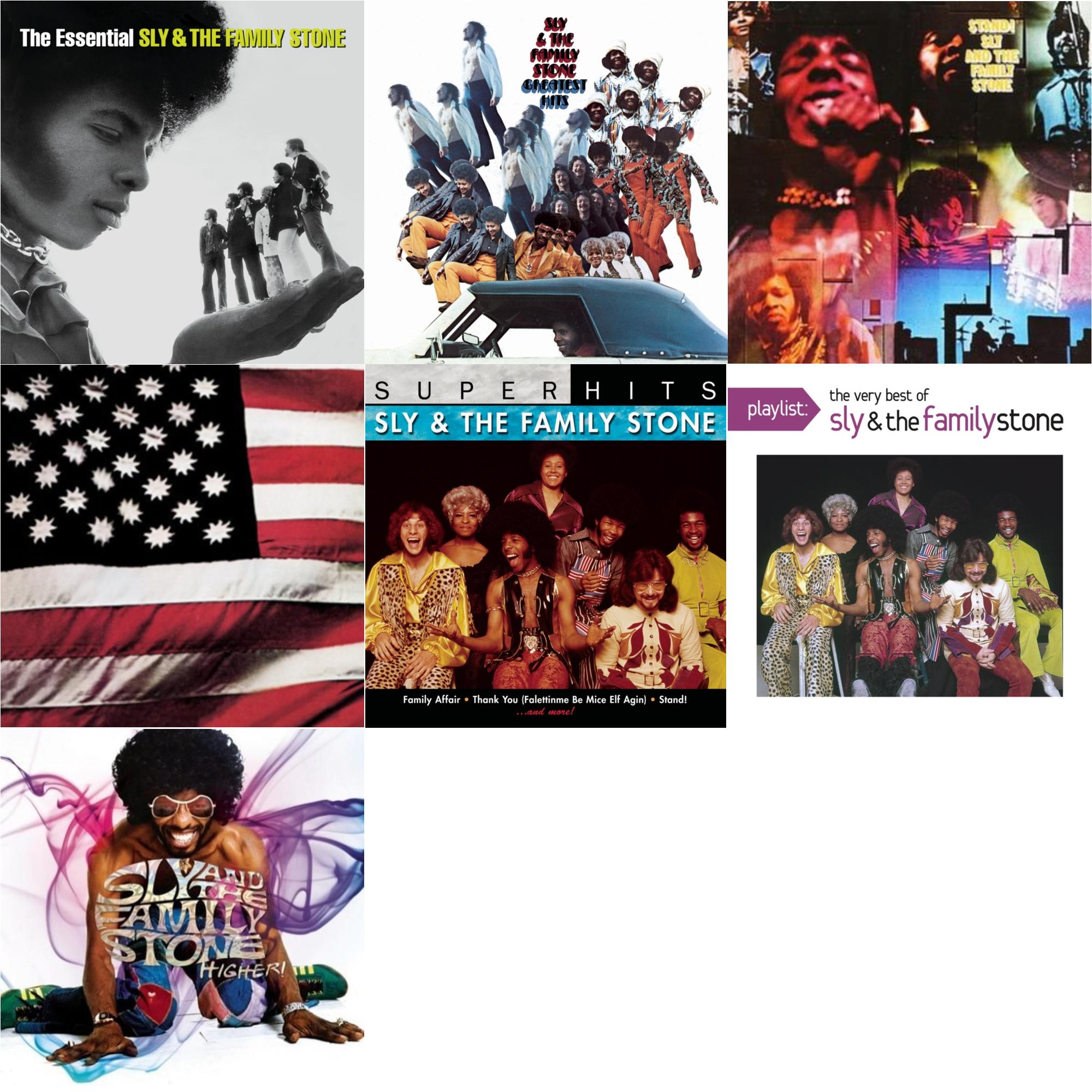 Essential Sly & Family Stone & Greatest Hits & Stand & There's A Riot Goin On & Super Hits & Playlist: Very Best Of Sly & Family Stone & Higher (Highlights)