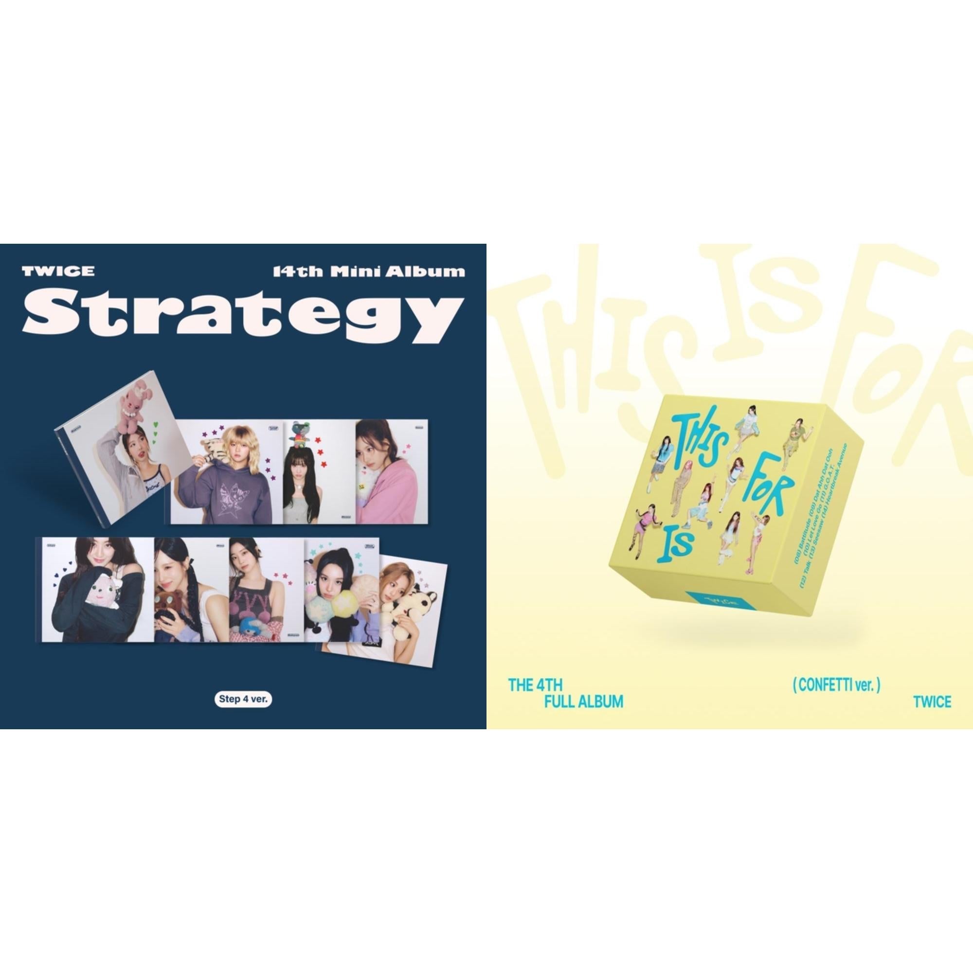 Strategy (Step 4 Ver.) & This Is For (Confetti Ver.)