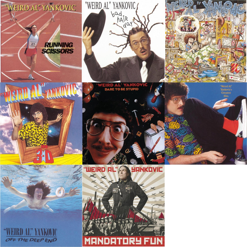 Running With Scissors & Bad Hair Day & Weird Al Yankovic & In 3D & Dare To Be Stupid & Greatest Hits & Off The Deep End & Mandatory Fun