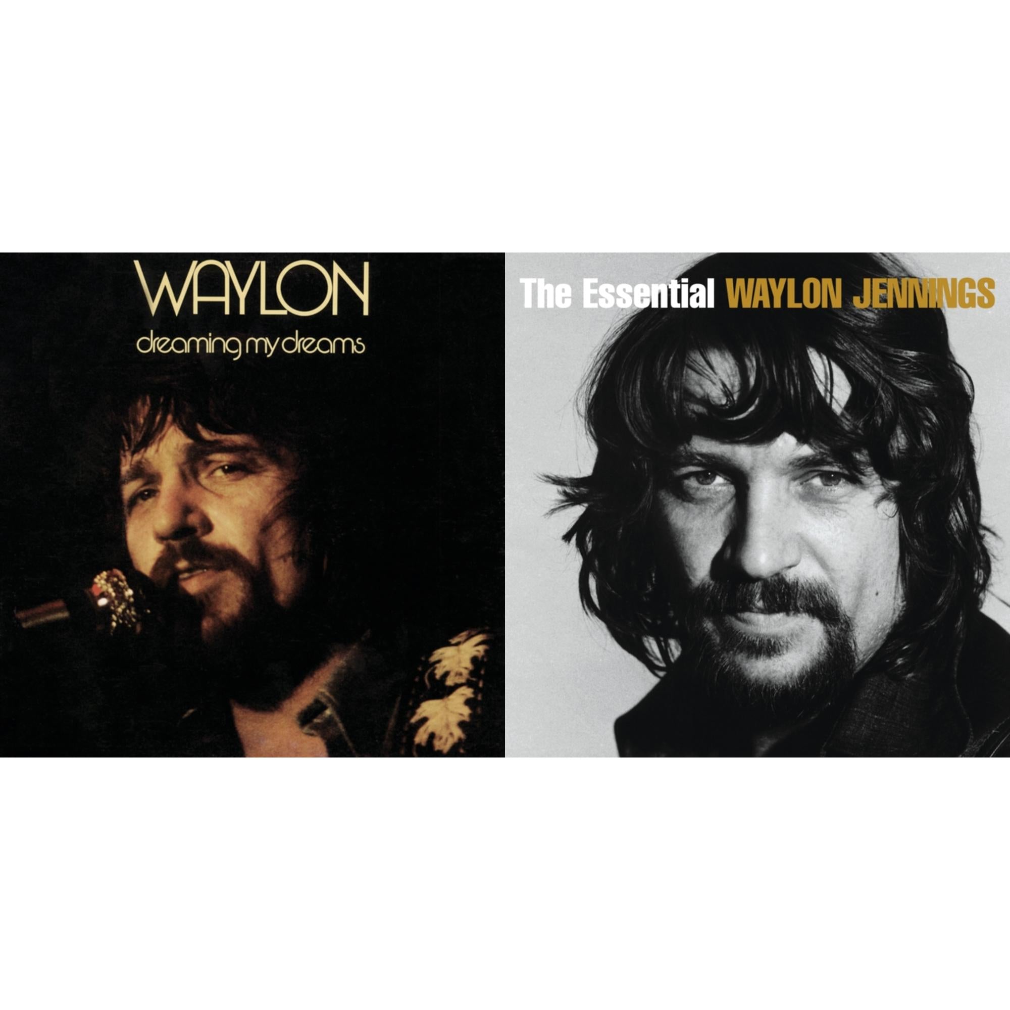 Dreaming My Dreams & Essential Waylon Jennings