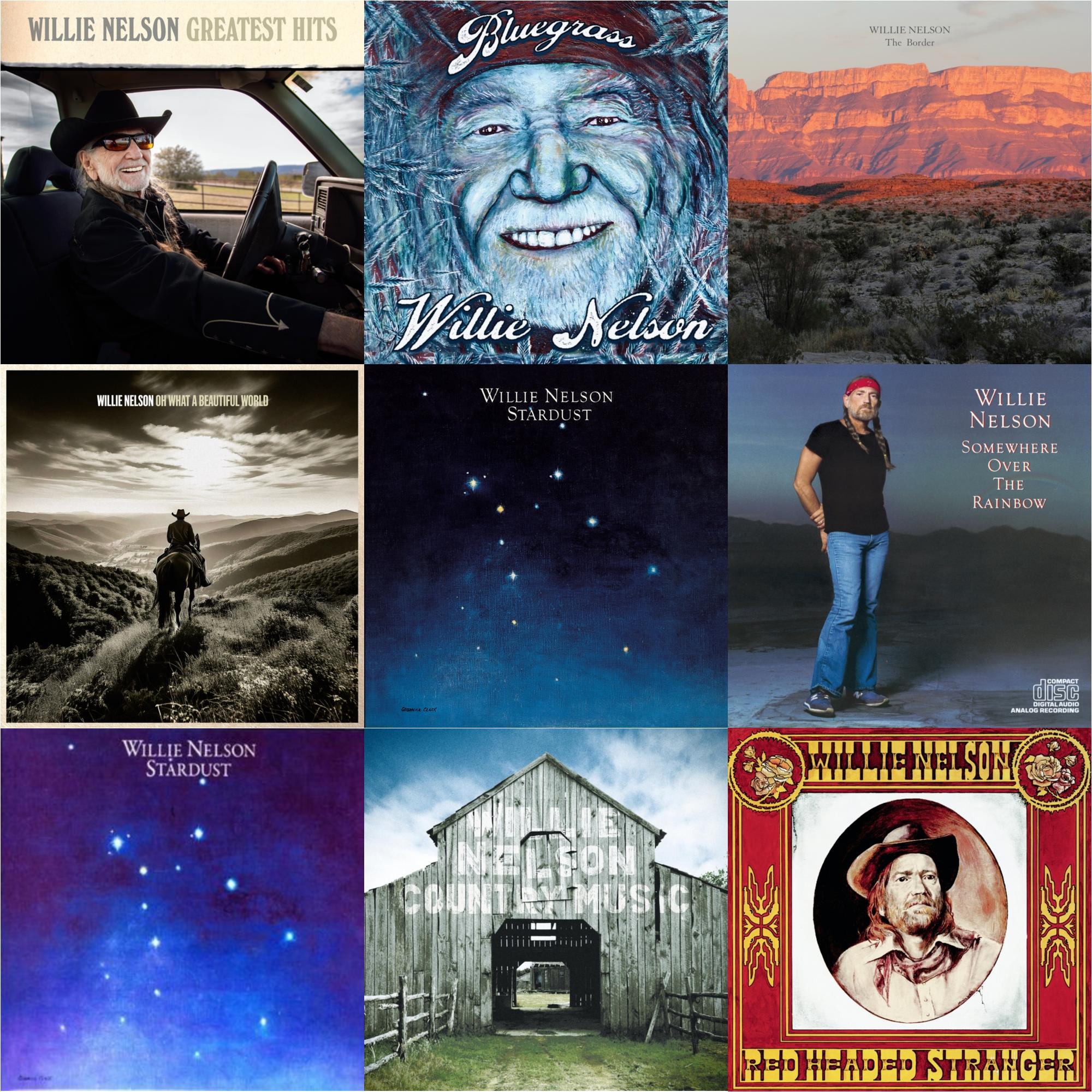 Greatest Hits & Bluegrass & Border & Oh What A Beautiful World & Stardust & Over The Rainbow & Stardust (30Th Anniversary Legacy Edition) & Country Music & Red Headed Stranger