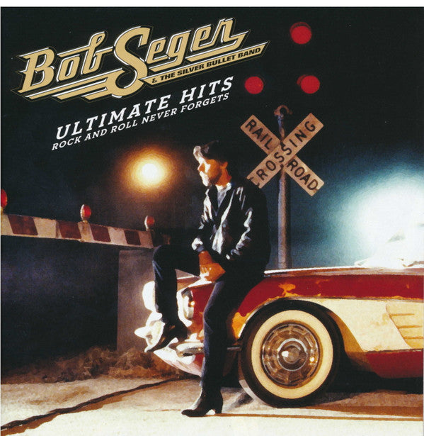 Ultimate Hits: Rock & Roll Never Forgets & Greatest Hits