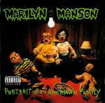 Antichrist Superstar & Portrait Of An American Family