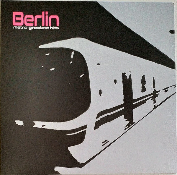Berlin - Metro - Greatest Hits (Pink LP Vinyl) & Metro - Greatest Hits (Silver LP Vinyl)